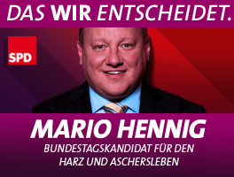 Mario Hennig - Ihr Bundestagskandidat im Wahlkreis 68 - Landkreis Harz und Aschersleben